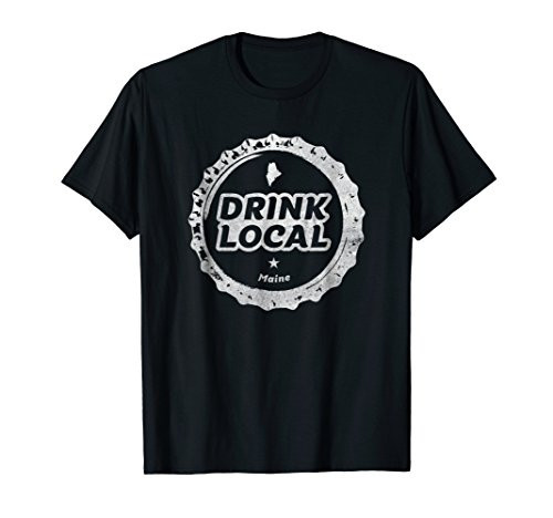 Distressed Drink Local Maine Craft Beer Bottle Cap Shirt