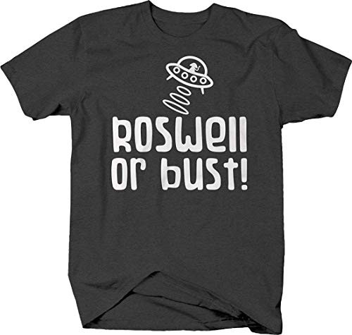 Roswell or Bust UFO Alien Spacecraft Funny New Mexico Area 51 T Shirt for Men 5XL Gray