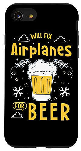 iPhone SE -2020- / 7 / 8 Aircraft Mechanic Will Fix Airplanes For Beer Case
