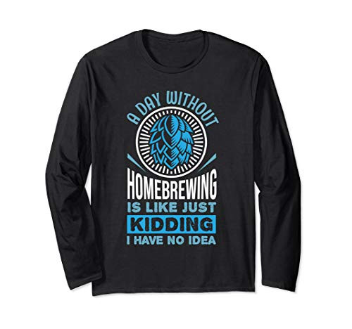 Homebrew Craft Beer Brewer Gift Long Sleeve T-Shirt