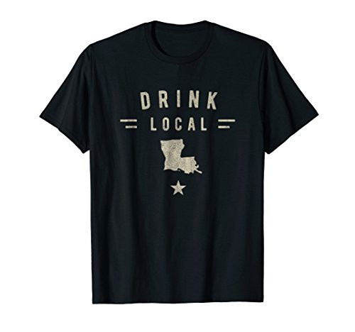 Drink Local Louisiana Craft Beer Lovers T-Shirt