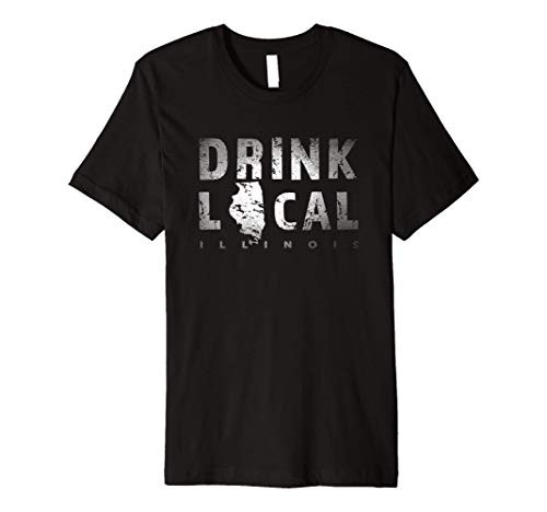Drink Local Illinois Craft Beer IL Breweries Souvenir Gift Premium T-Shirt