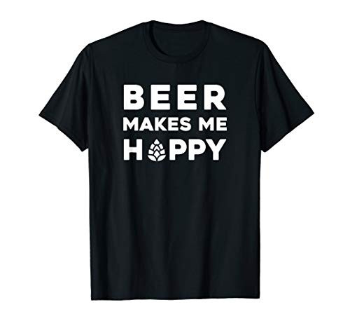 Beer makes me Hoppy Craft Beer Brewer Hops Tshirt