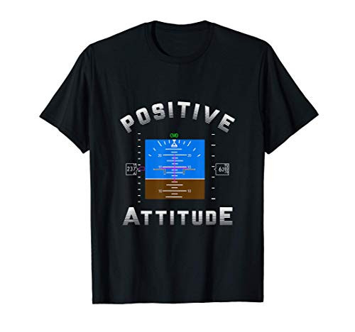 Positive Attitude Aviation Pilot Gift Primary Flight Display T-Shirt Positive Attitude Aviation Pilot Gift Primary Flight Display T-Shirt
