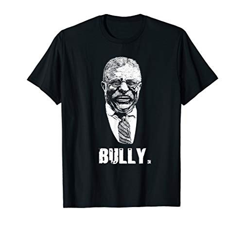 Progressive Bull Moose Party - President Theodore Roosevelt T-Shirt