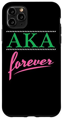 iPhone 11 Pro Max AKA Forever Paraphernalia as Sorority Gifts Case