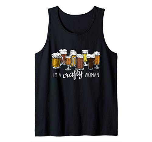 Im a Crafty Woman Craft Beer Homebrewing Local Brew Pub Tank Top