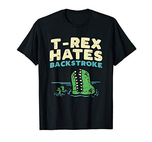 T-Rex Hates backstroke Funny Swimming Dinosaur T-Shirt