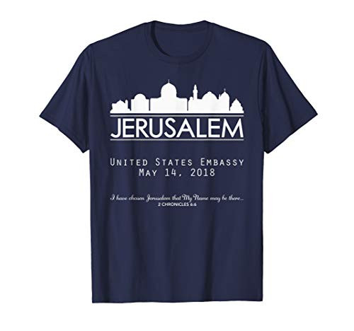 Jerusalem Israel Israeli Embassy USA United States America T-Shirt