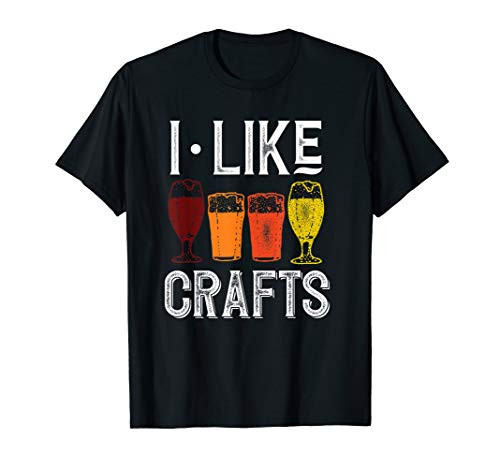 I Like Crafts Funny Vintage Brewer Craft Beer Shirt I Like Crafts Funny Vintage Brewer Craft Beer Shirt