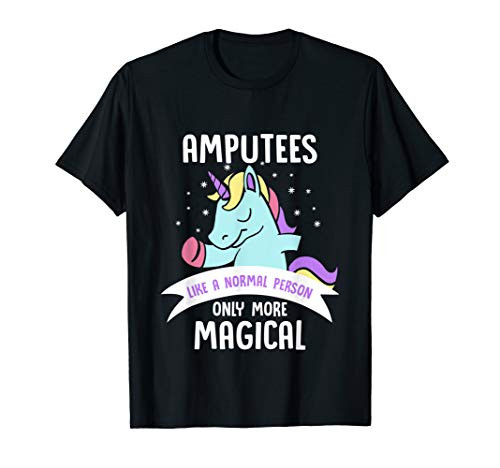 Mens Amputee Humor Unicorn Leg Arm Funny Recovery Gifts T-Shirt