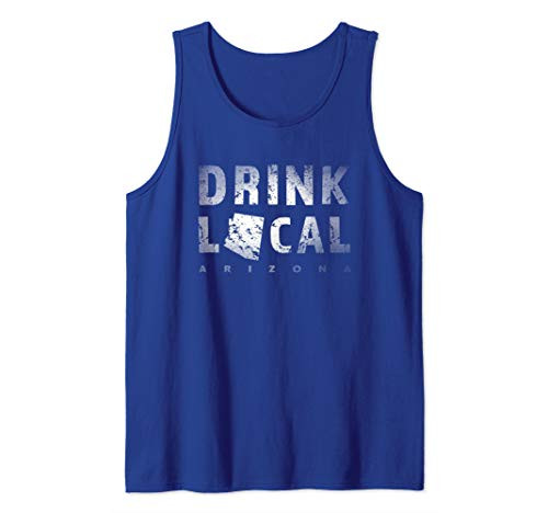 Drink Local Arizona Craft Beer AZ Breweries Souvenir Gift Tank Top Drink Local Arizona Craft Beer AZ Breweries Souvenir Gift Tank Top