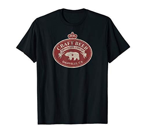 Craft Beer Lovers Danville California T-Shirt Craft Beer Lovers Danville California T-Shirt