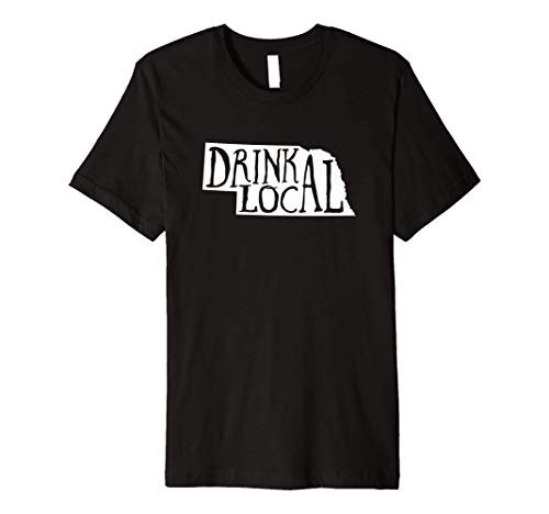 Drink Local Nebraska State Outline Craft Beer Shirt