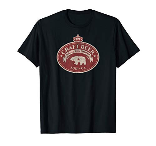 Craft Beer Lovers Shirt - Lodi California T-Shirt Craft Beer Lovers Shirt - Lodi California T-Shirt