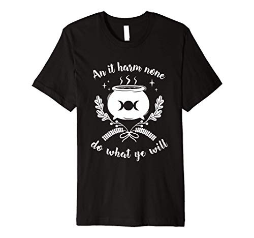 Witchcraft Hoodoo Tarot An It Harm None Do What Ye Will Premium T-Shirt