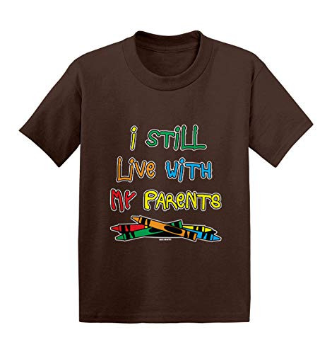Haase Unlimited I Still Live with My Parents - Crayons Infant/Toddler Cotton Jersey T-Shirt -Brown 5T-