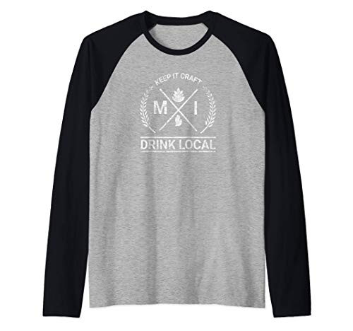 Drink Local Michigan Vintage Craft Beer Brewing Gift Raglan Baseball Tee