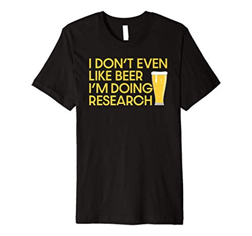 Beer Research Funny Craft Beer Lover Premium T-Shirt