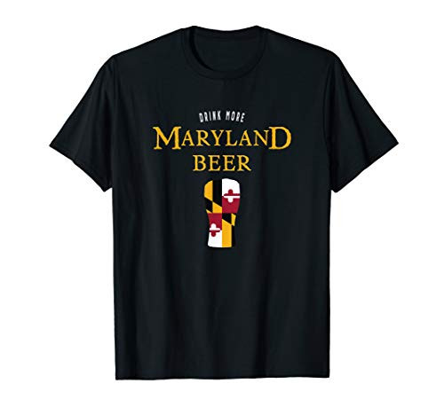 Drink More Maryland Beer Craft Beer Gift T-Shirt