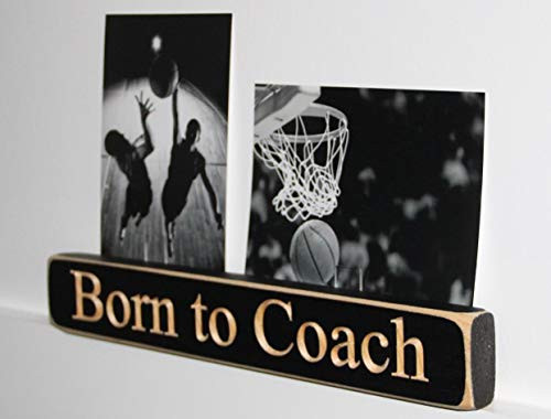 Born to Coach - Photo Display Wood Sports Sign Basketball