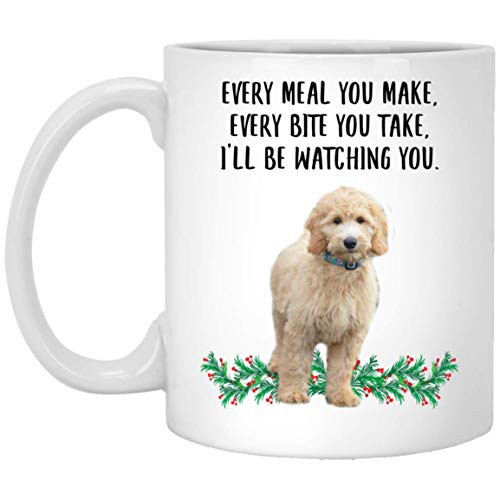 Funny Saying Gifts for Pet Lovers Goldendoodle Yellow Every Meal You Make Every Bite You Take Dog Mom Coffee Mug 11oz