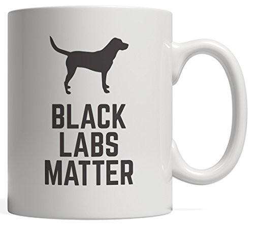 Black Labs Matter Mug - Funny Dog Animal Lover Gift For Labrador Animal Lovers Or Yellow Lab Owner Who Loves Their Labradors Retriever Pet Cool Pets Quote For Rescue Shelter Dogs Owners Black Labs Matter Mug - Funny Dog Animal Lover Gift For Labrador Animal Lovers Or Yellow Lab Owner Who Loves Their Labradors Retriever Pet Cool Pets Quote For Rescue Shelter Dogs Owners