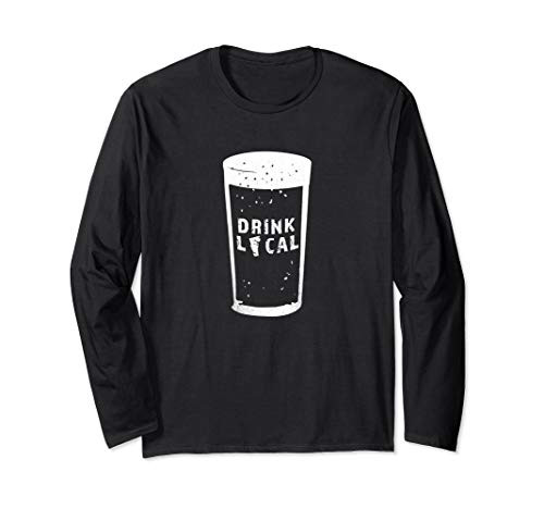 Drink Local Vermont Craft Beer From Here VT Breweries Gift Long Sleeve T-Shirt
