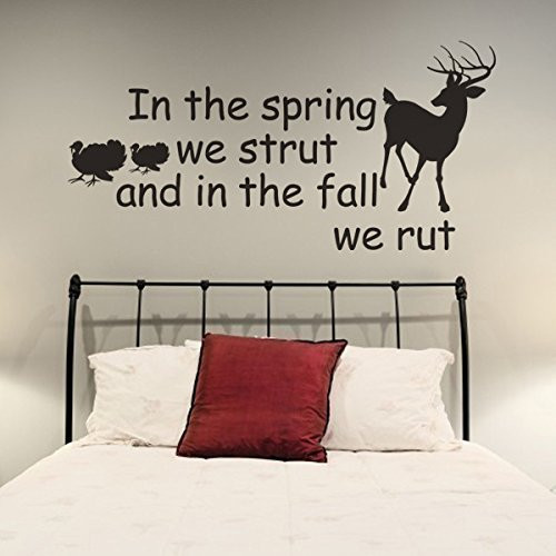 in The Spring We Strut and in The Fall We Rut Deer and Turkey Hunter Vinyl Wall Art Sticker Nursery Wall Sticker Hunting Wall Decal Boys Room Decal Dark Brown