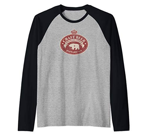 Craft Beer Lovers Hayward California Raglan Baseball Tee Craft Beer Lovers Hayward California Raglan Baseball Tee