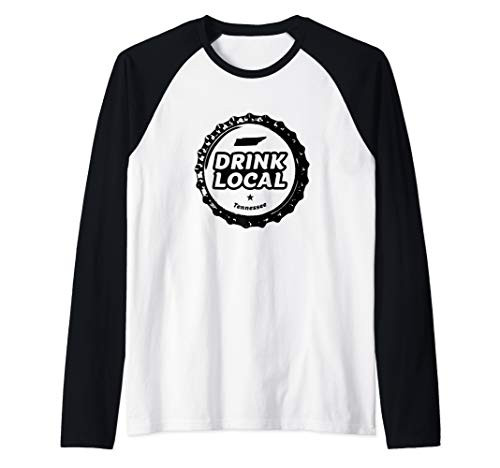 Drink Local Tennessee Craft Beer Bottle Cap Raglan Baseball Tee