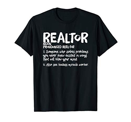 Realtor Definition For A Real Estate Agent T-Shirt