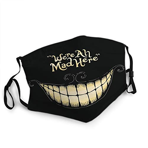 Mouth Breathable Scraf Bandana We Are All Mad Here Smile Cheshire Cat