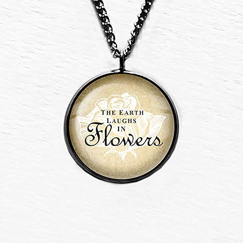 Ralph Waldo Emerson The Earth Laughs in Flowers Pendant Necklace