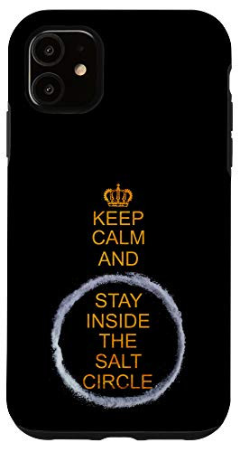 iPhone 11 Keep Calm and Stay Inside the Salt Circle Funny Halloween Case