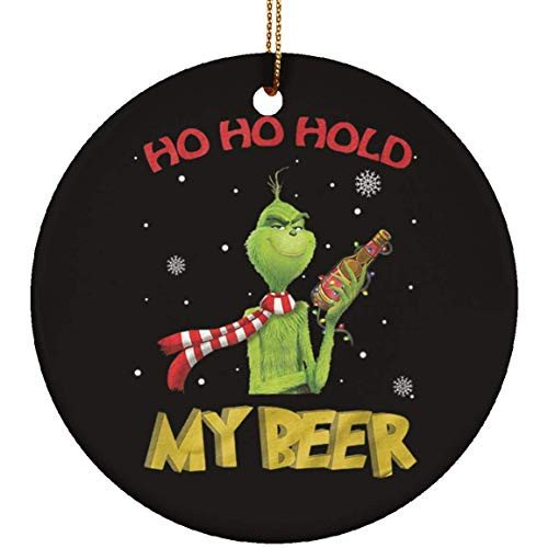 DATDesigns Hohoho My Beer Grinches Ceramic Circle Ornament - Christmas Ceramic Circle Ornament DATDesigns Hohoho My Beer Grinches Ceramic Circle Ornament - Christmas Ceramic Circle Ornament