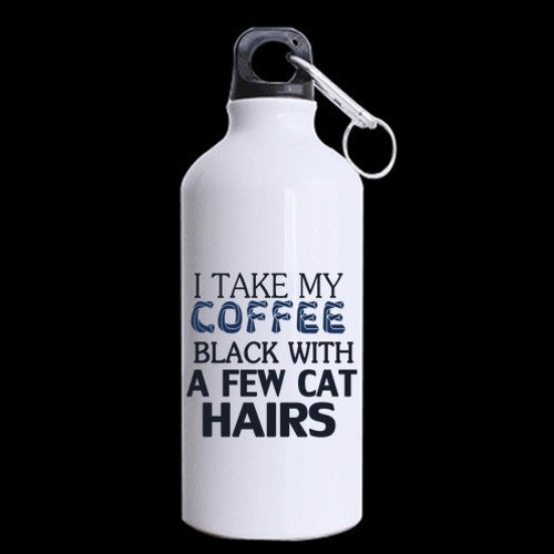 Fashion Cool Design Best Funny Saying I take my coffee black with a few cat hairs Pattern Sports Bottle - Aluminum Material Water Bottle - 13.5 OZ Two Sides Print
