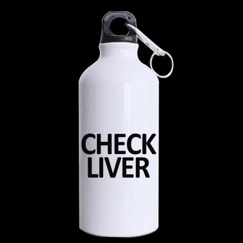 Funny Quotes Check Liver Pattern Sports Bottle - Aluminum Material Water Bottle - 13.5 OZ Two Sides Print