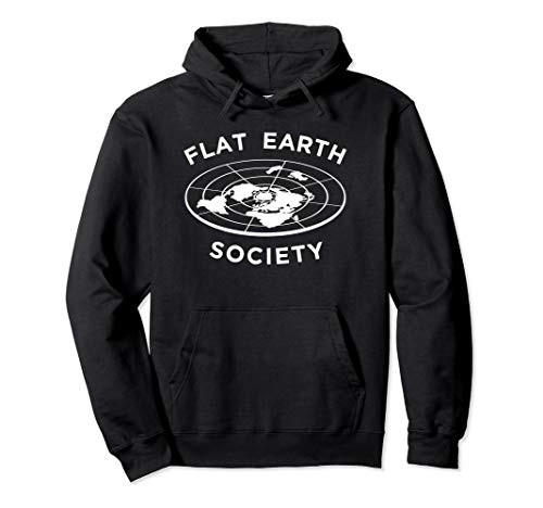 Flat Earth Society Hoodie Fun Conspiracy Hooded Pullover