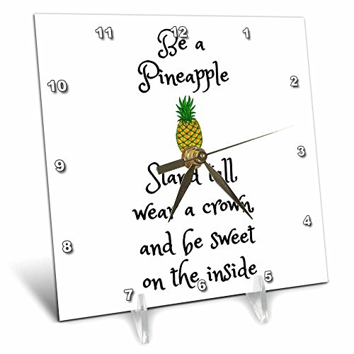 3D Rose Stand Tall Wear a Crown and Be Sweet-Pineapple Picture Desk Clock, 6" x 6"