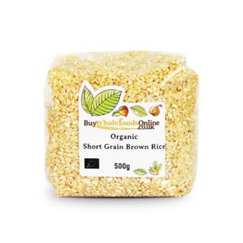 Buy Whole Foods Organic Short Grain Brown Rice -500g- Buy Whole Foods Organic Short Grain Brown Rice -500g-