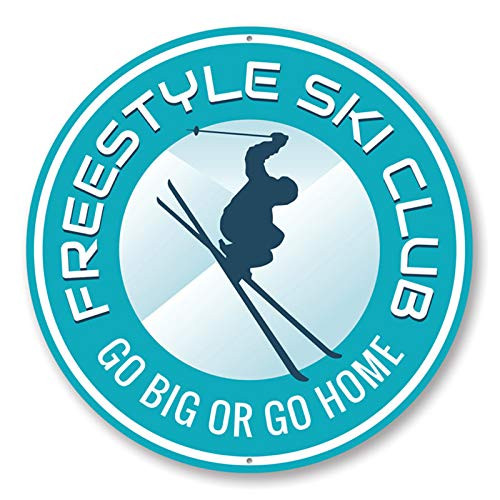 Freestyle Ski Club Ski Lodge Decorative Sign Skier Novelty Gift Idea Ski Club Aluminum Sign - 12 inch Circle