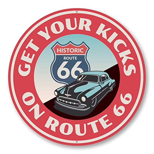 Get Your Kicks on Historic Route 66 Sign Road Aluminum Sign - 12 inch Circle Get Your Kicks on Historic Route 66 Sign Road Aluminum Sign - 12 inch Circle