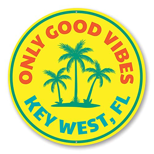 Only Good Vibes Key West Florida Palm Trees Aluminum Sign - 12 inch Circle