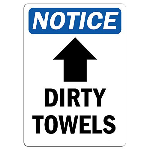 Notice - Dirty Towels -Up Arrow- Sign with Symbol - Label Decal Sticker Retail Store Sign Sticks to Any Surface 8 inch