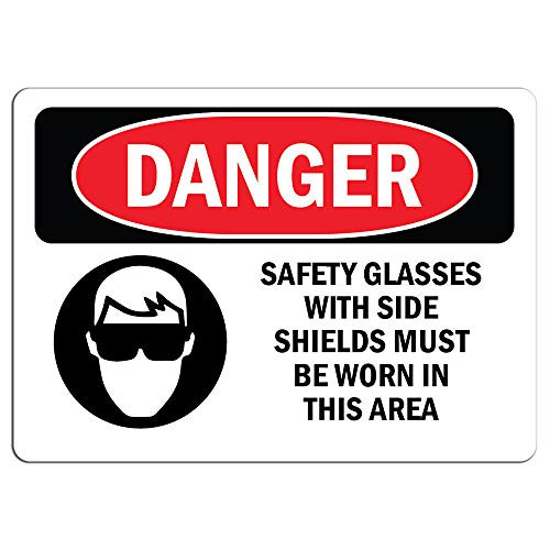 Danger Sign - Safety Glasses with Side Shields - Label Decal Sticker Retail Store Sign Sticks to Any Surface 8 inch