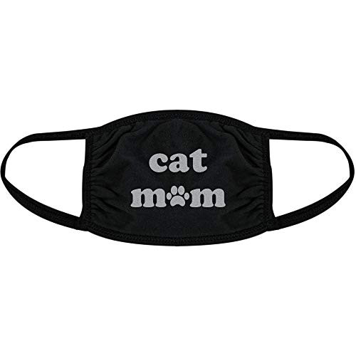 Cat Mom Face Mask Funny Pet Kitty Animal Lover Nose and Mouth Covering -Black- - 1 Pack