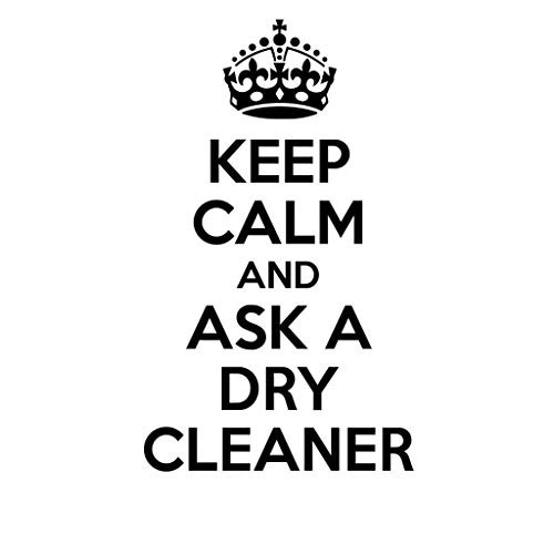 PressFans - Keep Calm and Ask A Dry Cleaner Career Car Laptop Wall Sticker