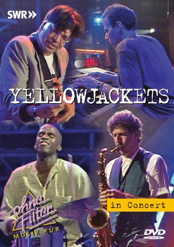 Yellowjackets In Concert Ohne Filter