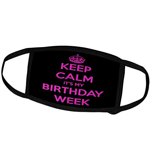 3dRose Face Mask Medium Keep Calm its My Birthday Week Black and Pink